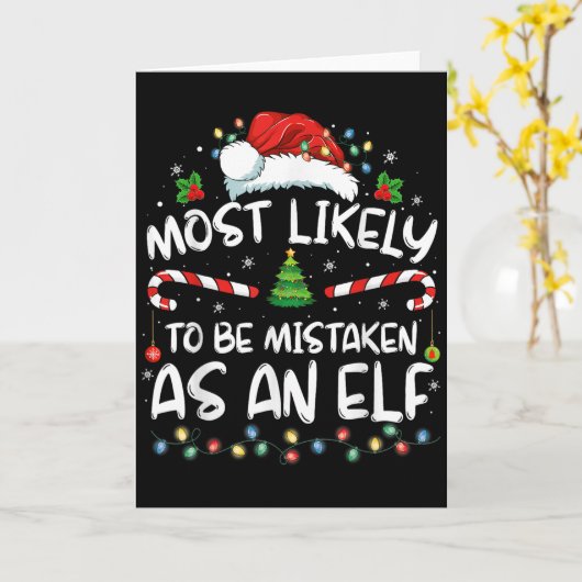 Most Likely To Be Mistaken As An Elf Funny Family  Kaart (Gele Bloem)