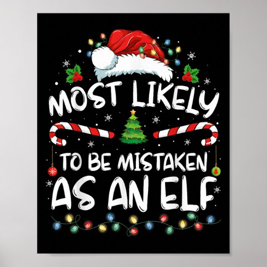 Most Likely To Be Mistaken As An Elf Funny Family  Poster (Voorkant)