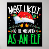 Most Likely To Be Mistaken As An Elf Funny Matchin Poster (Voorkant)