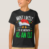 Most Likely To Be Mistaken As An Elf Funny Matchin T-shirt (Voorkant)