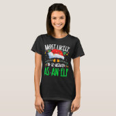 Most Likely To Be Mistaken As An Elf Funny Matchin T-shirt (Voorkant volledig)