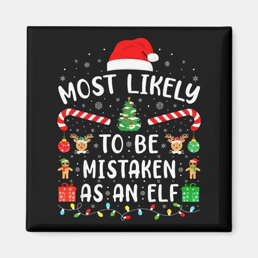 Most Likely To Be Mistaken As An Elf Matching Fami Magneet (Voorkant)