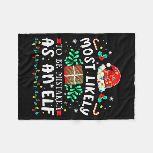 Most Likely To Be Mistaken As An Elf Xmas Matching Fleece Deken (Voorkant (Horizontaal))