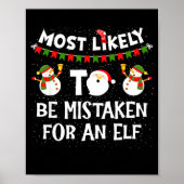 Most Likely To Be Mistaken For An Elf Funny Christ Poster (Voorkant)