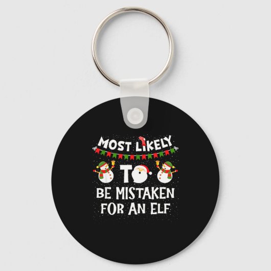 Most Likely To Be Mistaken For An Elf Funny Christ Sleutelhanger (Voorkant)