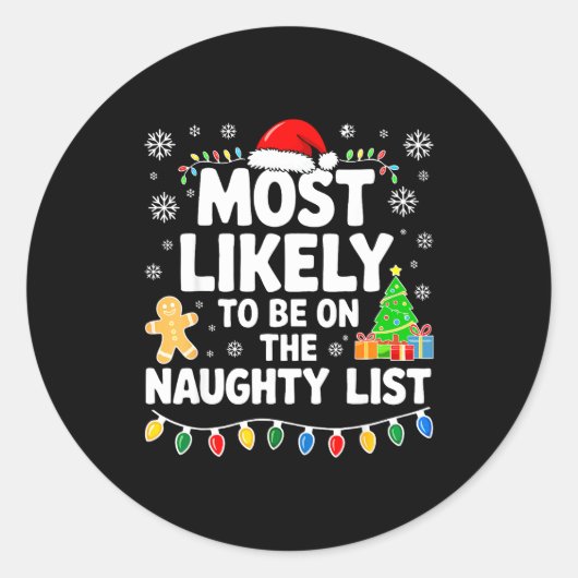 Most Likely To Be On The Naughty Lis Family Christ Ronde Sticker (Voorkant)