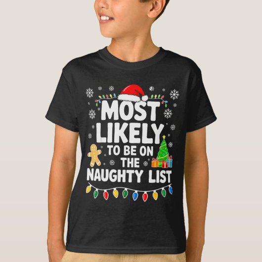 Most Likely To Be On The Naughty Lis Family Christ T-shirt (Voorkant)