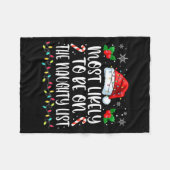 Most Likely To Be On The Naughty List Funny Family Fleece Deken (Voorkant (Horizontaal))
