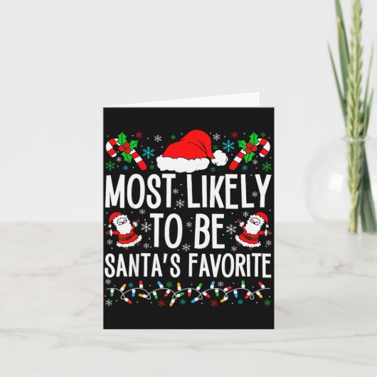 Most Likely To Be Santa Funny Matching Family Chri Kaart (Voorkant)