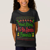 Most likely to be Santa's favorite Christmas Pjs T-shirt (Voorkant)