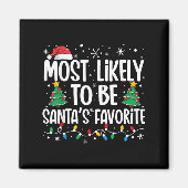 Most Likely To Be Santa's Favorite Family Christma Magneet (Voorkant)