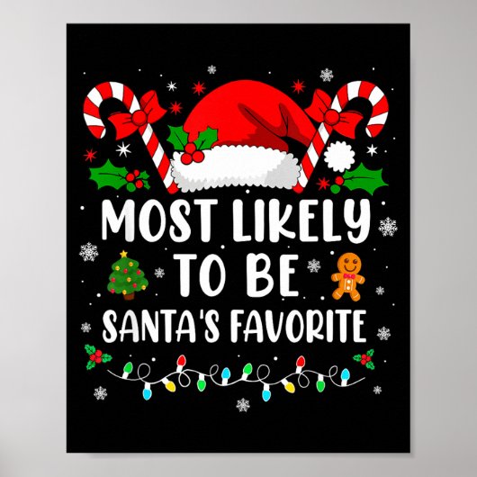 Most Likely To Be Santa's Favorite Family Christma Poster (Voorkant)