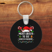Most Likely To Be Santa's Favorite Family Christma Sleutelhanger (Voorkant)