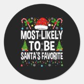 Most Likely To Be Santa's Favorite Family Matching Ronde Sticker (Voorkant)