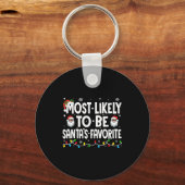 Most Likely To Be Santa's Favorite Family Matching Sleutelhanger (Voorkant)