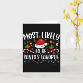 Most Likely To Be Santa's Favorite Funny Family Ch Kaart (Gele Bloem)