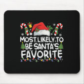 Most Likely To Be Santa's Favorite Matching Christ Muismat (Voorkant)