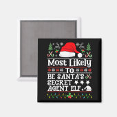 Most Likely To Be Santa's Secret Agent Elf - Chris Magneet (Voorkant / Achterkant)