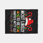 Most Likely To Be Santas Witty Elf Christmas  Fleece Deken (Voorkant (Horizontaal))