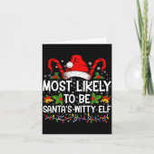 Most Likely To Be Santas Witty Elf Christmas  Kaart (Voorkant)