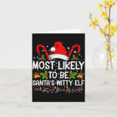 Most Likely To Be Santas Witty Elf Christmas  Kaart (Gele Bloem)