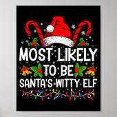 Most Likely To Be Santas Witty Elf Christmas  Poster (Voorkant)