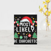 Most Likely To Be Sarcastic Funny Family Xmas Holi Kaart (Gele Bloem)