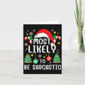 Most Likely To Be Sarcastic Funny Family Xmas Holi Kaart (Voorkant)