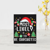 Most Likely To Be Sarcastic Funny Family Xmas Holi Kaart (Gele Bloem)