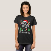 Most Likely To Be Sarcastic Funny Family Xmas Holi T-shirt (Voorkant volledig)
