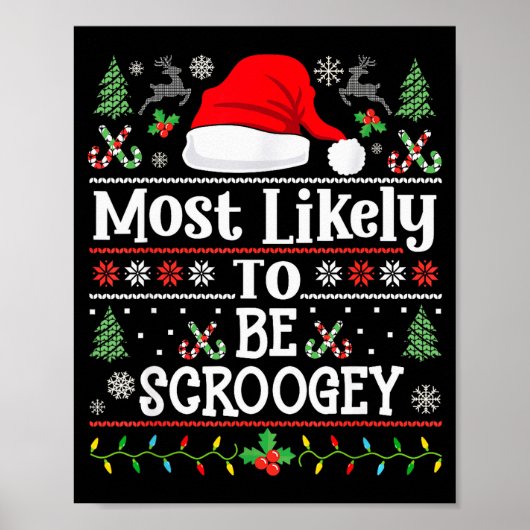 Most Likely To Be Scroogey - Funny Family Matching Poster (Voorkant)