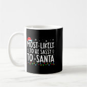 Most Likely To Be Sy To Santa Family Christmas  Koffiemok (Links)