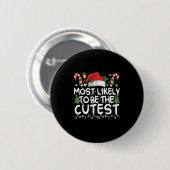 Most Likely To Be The Cutest Matching Christmas Ronde Button 5,7 Cm (Voorkant /achterkant)