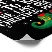 Most Likely To Be The Last One Up Matching Christm Poster (Hoek)