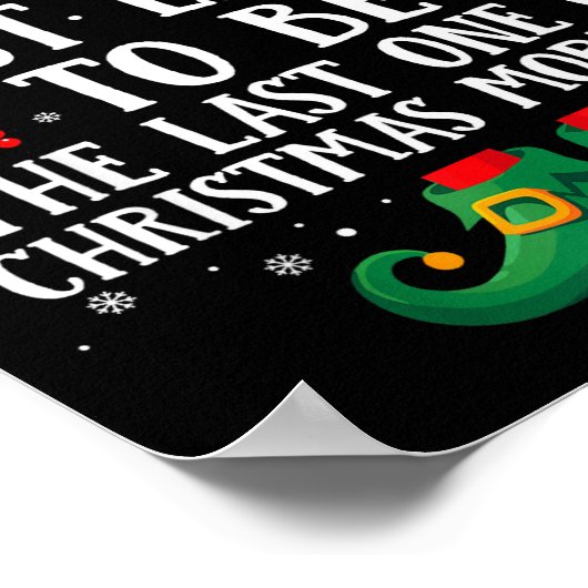 Most Likely To Be The Last One Up Matching Christm Poster (Hoek)