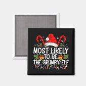 Most Likely To Be The Mpy Elf Funny Xmas Magneet (Voorkant / Achterkant)