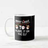 Most Likely To Blame It On The Elf Funny Christmas Koffiemok (Links)