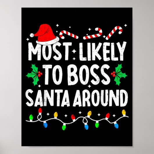 Most Likely To Boss Santa Around Family Matching C Poster (Voorkant)