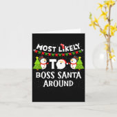 Most Likely To Boss Santa Around Funny Holiday Chr Kaart (Gele Bloem)