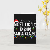 Most Likely To Bride Santa Clause Christmas Matchi Kaart (Gele Bloem)