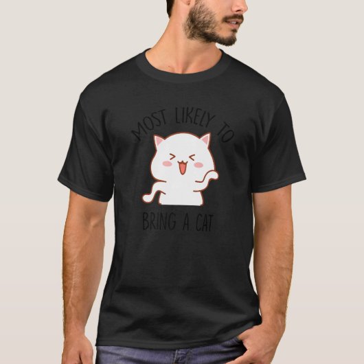 Most Likely To Bring Home A Cat Cute Cat  Christma T-shirt (Voorkant)