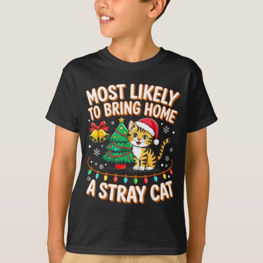 Most Likely To Bring Home A Stray Ca Family Christ T-shirt (Voorkant)