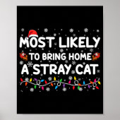Most Likely To Bring Home A Stray Cat Christmas Poster (Voorkant)