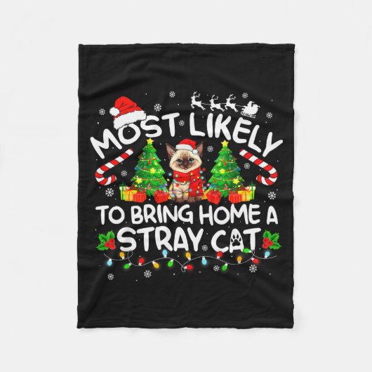 Most Likely To Bring Home A Stray Cat Matching Chr Fleece Deken (Voorkant)