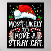 Most Likely To Bring Home A Stray Cat Matching Chr Poster (Voorkant)