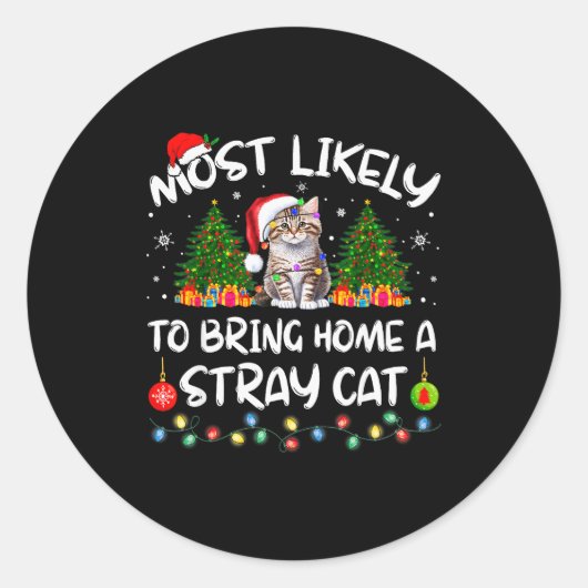 Most Likely To Bring Home A Stray Cat Matching Chr Ronde Sticker (Voorkant)