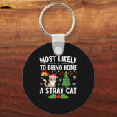 Most Likely To Bring Home A Stray Cat Matching Chr Sleutelhanger (Voorkant)