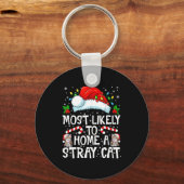 Most Likely To Bring Home A Stray Cat Matching Chr Sleutelhanger (Voorkant)