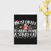 Most Likely To Bring Home A Stray Cat Pet Lover Ch Kaart (Gele Bloem)