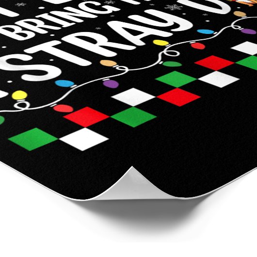 Most Likely To Bring Home A Stray Dog Christmas Fu Poster (Hoek)